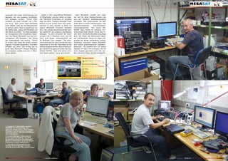 2
verkaufte das junge Unternehmen nur                      Heute in 2011 beschäftigt MEGASAT                                                             Aber MEGASAT verläßt sich nicht
Bauteile, die von anderen Großhänd-                   22 Mitarbeiter und der Anteil an eige-                                                         nur auf die alten Analog-Kunden, die
lern bezogen wurden. “Schon 2005                      nen MEGASAT-Produkten im Angebot                                                               nun auf digitalen Satellitenempfang
erzielten wir einen Umsatz von 1 Mil-                 liegt bei 80%. General Manager Sven                                                            umstellen. Das Unternehmen ist sehr
lion Euro.” Aber schon bald bemerkte                  Melzer ist sich sicher, dass sein Unter-                                                       stark aktiv in einem interessanten, weil
Sven Melzer, dass die Handelsspannen                  nehmen in 2012 bereits zu 90% nur                                                              wachstumsstarken        Zukunftsmarkt:
so gering waren, dass es langfristig nur              eigene MEGASAT Produkte anbieten                                                               Campingantennen. “Wir nenen ME-
die Option gab, selbst als Hersteller auf             wird. Nur einige Nischenprodukte wer-                                                          GASAT auch ‘Home of Camping TV’,”
den Markt zu treten. “In 2006 starteten               den weiterhin von anderen Herstellern                                                          schmunzelt Sven Melzer. Durch die im-
wir mit eigenen DVB-S Satelliten Recei-               bezogen. “In 2011 erwarten wir einen                                                           mer älter werdende Bevölkerung steigt
vern der Marke MEGASAT und drei ver-                  Umsatz von 8 Millionen Euro und für                                                            auch der Anteil der Wohnmobil Besit-
schiedenen LNB Modellen.” Der Erfolg                  2012 wird dieser voraussichtlich auf                                                           zer und Benutzer. Genau für diese Ziel-
der Eigenmarken war enorm: “Schon                     10 Millionen Euro steigen.” Die enor-                                                          gruppe der etwas solventeren umher-
im ersten Jahr stieg der Anteil unserer               me Erwartung für das kommende Jahr                                                             reisenden Touristen bietet MEGASAT
eigenen Produkte gegenüber Fremdfa-                   begründet er mit der Abschaltung der                                                           sich selbst positionierende Satelliten-
brikaten auf 20%.” Der Erfolg war so                  analog ausgestrahlten deutschsprachi-                                                          antennen. “Es handelt sich um kleine
groß, dass MEGASAT weitere Mitarbei-                  gen Satellitenprogramme über den Sa-                                                           Spiegel mit 38cm Durchmesser, die mit
ter einstellen mußte und nun 5 Mitar-                 telliten ASTRA. “Das wird einen enor-                                                          einer Kuppel geschützt sind. Sie wer-
beiter zählte.                                        men Boom geben,” ist er sich sicher.                                                           den mit einem Motor auf die richtige Po-


                                                                                       MEGASAT                                                                              Company Details
                                                                                       Wholesaler and Manufacturer, Germany                         www.b2c-electronic.de
                                                                                                                                                                            Engineers in Research & Development | Total Number of Employees
                                                                                                                                                                               ▼                                                                  ▼
                                                                                                                                                                            0................................ 12 .................................. 25
                                                                                                                                                                            Average Turnover (Previous, This, Next Year Estimates)
                                                                                                                                                                                                                                   ▼
                                                                                                                                                                            0.................................. 5 ...................10 Mio €uro
 1
                                                                                                                                                                            Production Certiﬁcates
                                                                                                                                                                            DVB
                                                                                                                                                                            Production Categories
                                                                                                                                                                            own brand MEGASAT
                                                                                                                                                                            Main Products
                                                                                                                                                                            Satellite Receiver for DVB-S/S2, LNB with normal size and
                                                                                                                                                                            extremely small size, dishes, multiswitches, Mobile Satellite
                                                                                       www.TELE-satellite.com/TELE-satellite-1109/eng/megasat.pdf                           Systems with automatized two axis motors (CampingSat)

                                                                                                                                                                            Address
                                                                                                                                                                            b2c - electronic GmbH
                                                                                                                                                                            Industriestrasse 4a
                                                                                                                                                                            97618 Niederlauer/S.
                                                                                                                                                                            GERMANY
                                                                                                                                                                            Tel +49-9771-63567-100
                                                                                                                                                                                                                                                                                                                                                 3
                                                                                                                                  Download Report                           www.TELE-satellite.com/TELE-satellite-1109/eng/megasat.pdf




1. Insgesamt 12 Mitarbeiter sind bei
MEGASAT im Vertrieb tätig, hier
sehen wir einige davon. "Zwei weitere
Mitarbeiter werden gerade eingestellt,"
sagt Sven Melzer, "derzeit beschäftigen
wir 22 Mitarbeiter."
2. Produkt Manager Lothar Gold ist
immer damit beschäftigt, vor allem
die Satelliten Receiver der MEGASAT
Marke zu verbessern. In seinem Shack
kontrolliert er jede Produktreihe.
3. Technischer Kundenservice ist
wichtig. Service Manager Thomas
Umbreit sucht sofort nach jedem Fehler.




118 TELE-satellite — Global Digital TV Magazine — 08-09/201 — www.TELE-satellite.com
                                                          1                                                                                                                                                                                                  www.TELE-satellite.com — 08-09/201 — TELE-satellite — Global Digital TV Magazine
                                                                                                                                                                                                                                                                                              1                                                 119
 