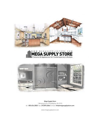 Mega Supply Store
1 Winding Drive, Philadelphia, PA 19131
tel: 855.634.2830 | fax: 215.893.4844 | email: info@megasupplystore.com
www.megasupplystore.com
 