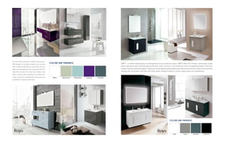 26
The new PLAY collection is modular and dynamic.
With designs for all types of spaces, you can play
with multiple combinations in your home. Fill your
bathroom with light and color using the PLAY sets.
High Gloss finishes for a fresh look: White, Sand
Brown, Grayish Blue, Aubergine and Anthracite.
Large surfaces for all bathroom accessories and
possibility to create sets with legs.
SWIFT – a modern design gives an avant-garde air to your bathroom space. SWIFT offers four finishes: matte taupe, matte
black, high gloss white and high gloss anthracite. Color contrast in your bathroom with an integrated handle in the front
made of methacrylate white panel, allowing an easy opening while keeping the natural line harmony. New forms and easy
storage with two drawer units with soft close system. Range of options: ceramic, glass and acrylic washbasins.
 