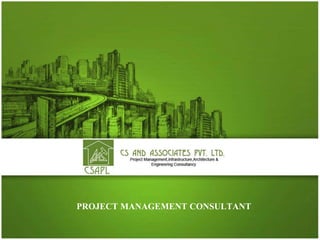 PROJECT MANAGEMENT CONSULTANT
 