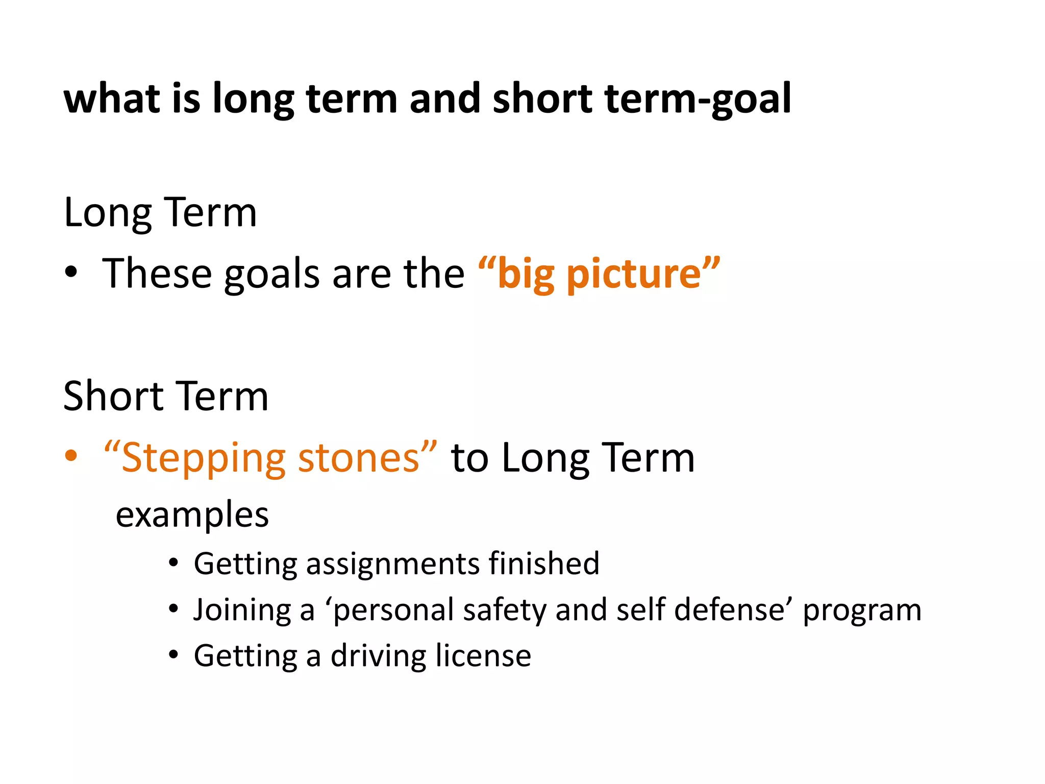 types of goalsLong-termShort-term