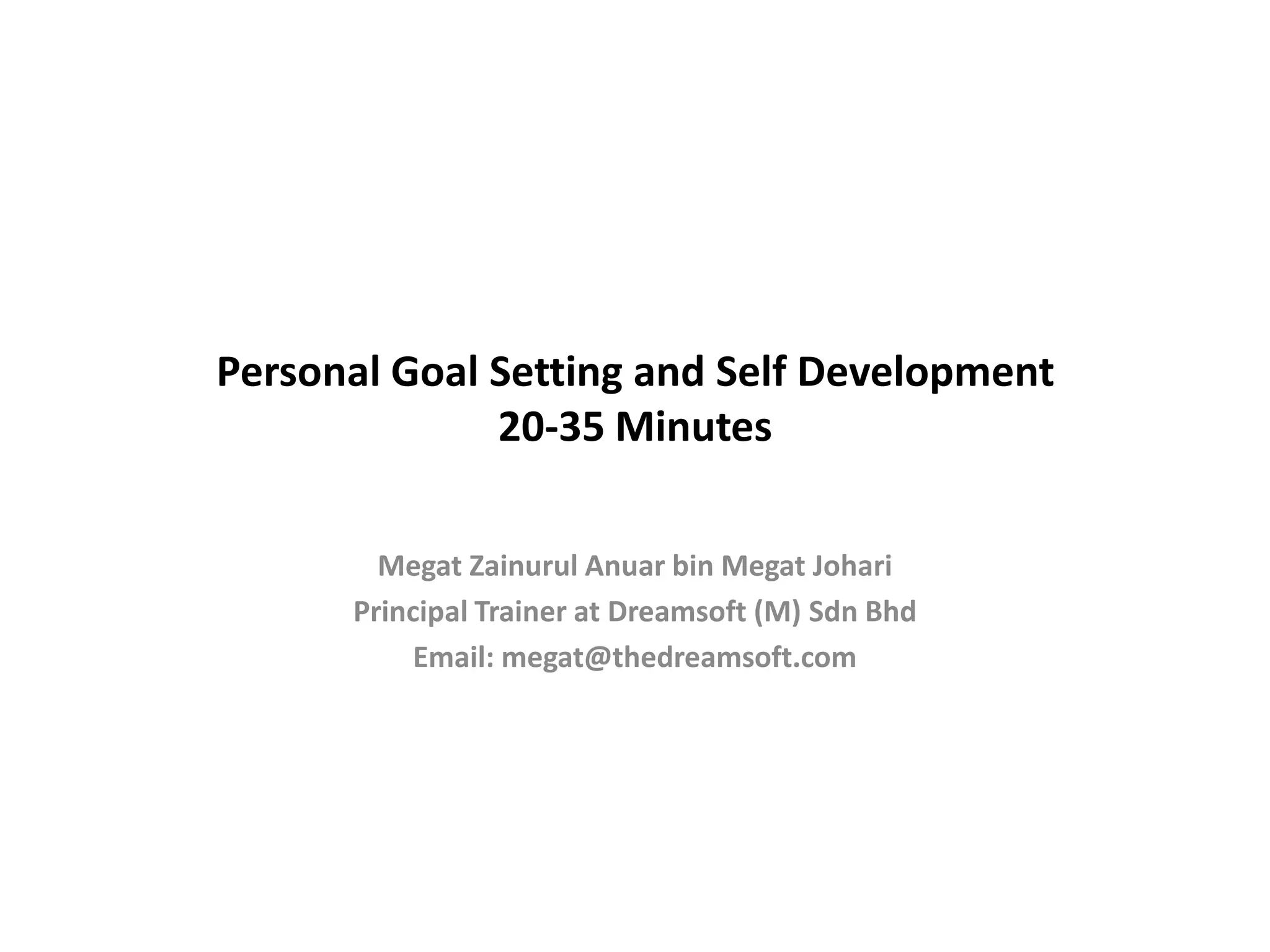 summaryGoals with certain characteristics will enable you to be more successful in goal setting and achievement.Breaking down large goals into parts will help you to see what steps you will need to complete on the way to accomplishing your goal