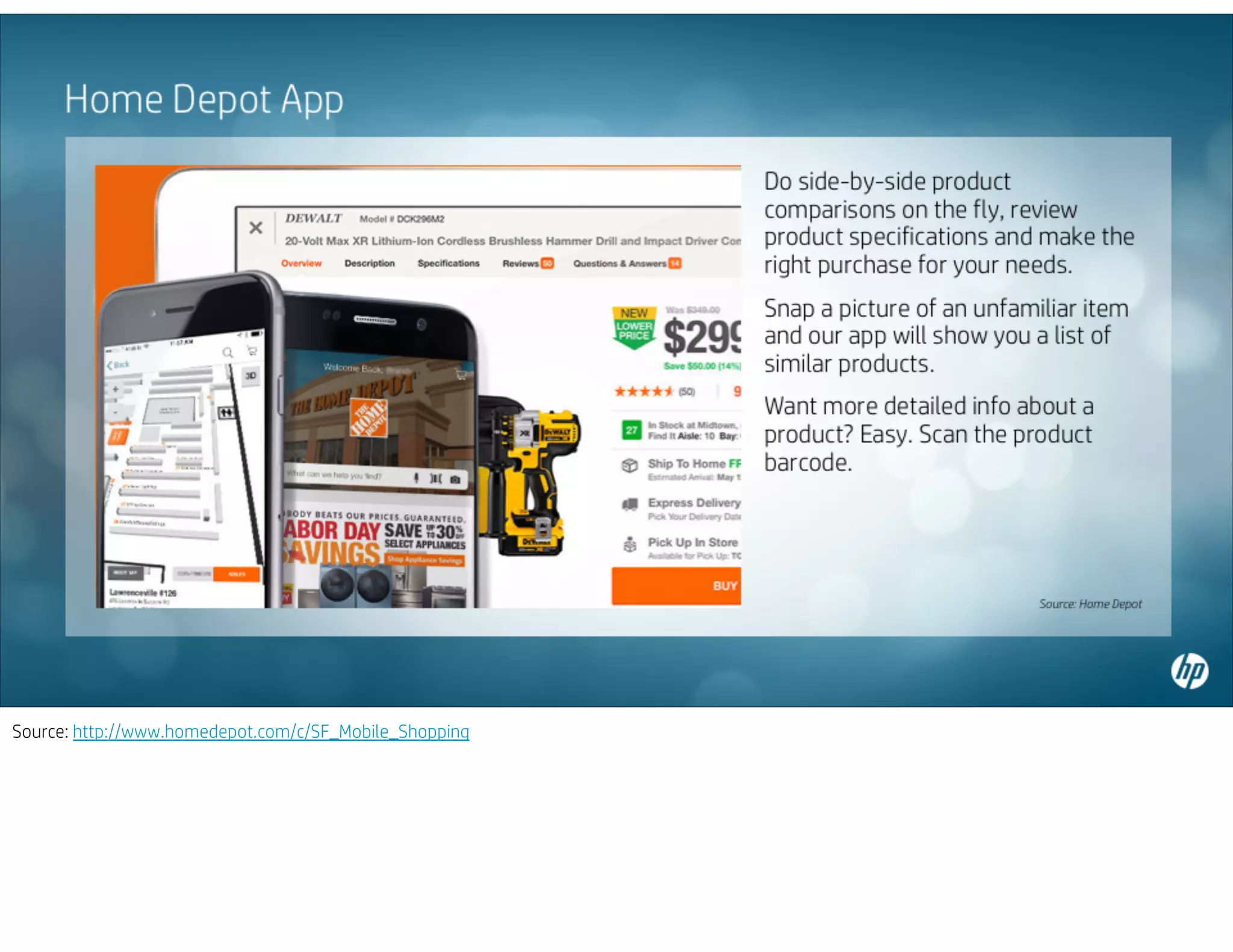 Source: http://www.homedepot.com/c/SF_Mobile_Shopping
 