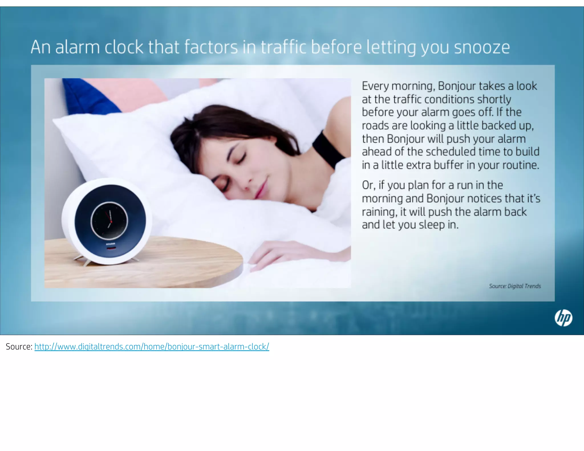 Source: http://www.digitaltrends.com/home/bonjour-smart-alarm-clock/
 