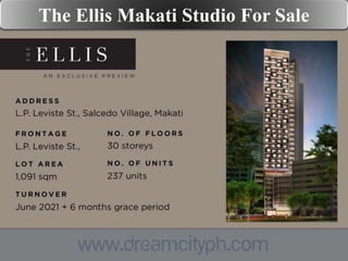 The Ellis Makati Studio For Sale
The Ellis Makati Studio For Sale
 