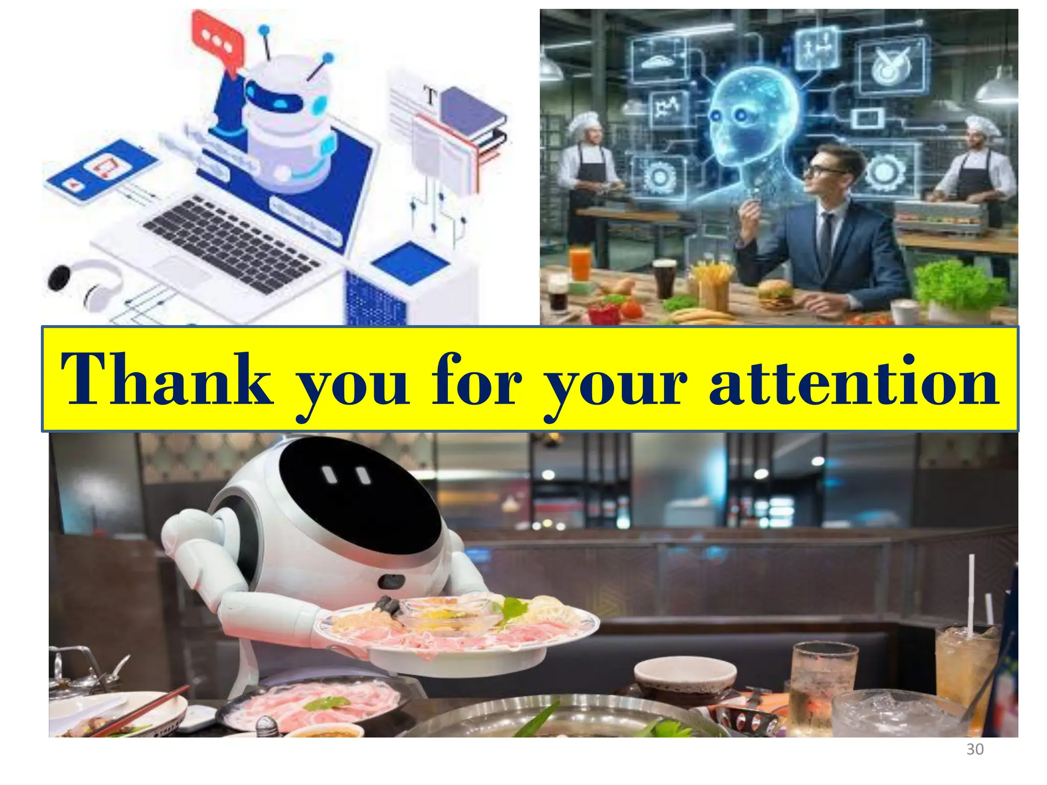 30
Thank you for your attention
 