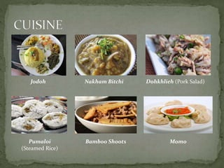 Jodoh Nakham Bitchi Dohkhlieh (Pork Salad)
Pumaloi
(Steamed Rice)
Bamboo Shoots Momo
 