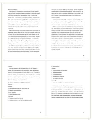 Brand Marketing Strategies                                                                                again ties back to the association with the shoes origin, Argentina, and creates impact through

    TOMS has effectively communicated with their consumers and successfully managed to                    reminding consumers of the Argentinian lifestyle. Additionally, the use of seasonal colors, and

engage new ones. We identified this through their accomplishment of creating brand resonance.             materials adds to the creativity of the brand and contributes to the fun factor of the shoe. TOMS

Word of mouth marketing essentially launched the brand, and gave TOMS the leverage                        ability to continually revamp their products through the use of colors and patterns keeps

necessary to grow. TOMS is responsive to their customers. Generation Y is a culturally liberal            consumers coming back.

group, who take initiative and instead of accepting things for the way they are, they take on the             The primary corporate branding strategies TOMS utilizes to meet their end goal are word of

attitude of “what am I going to do about it?”. TOMS recognized this fact, and developed                   mouth marketing, cause related marketing, corporate alignment, and social media. The biggest

programs that capitalize on the socially involved nature of their core demographic. Young people          tool used to deliver these strategies is the Internet. TOMS has chosen to use the Internet as their

started the TOMS movement, and the One Day Without Shoes campaign was a result of                         primary channel, and it has enabled them to become the brand that they are today.

enthusiastic college students. This act, shows customer loyalty no rewards program could                      TOMS.com is an interactive website that extends far beyond a catalogue of merchandise for

compete with.                                                                                             order. The story behind the brand comes to life through videos, photographs, and facts about the

    TOMS excels at incorporating their mission into their brand elements and activities. The logo         One for One program. The interactive connection from other social networking sites, engages

is based off the Argentinian flag, the place where Mycoskie first developed the idea for One for          customers and develops the emotional connection that builds a strong brand. This form of

One. At first sight of the logo, you are reminded of the needy children who benefit from your             interaction would be difficult to recreate in a store, especially because TOMS customers are not

TOMS purchase, causing the customer to be reminded of the One for One mantra. The impact is               in a centralized location. Because TOMS has excelled in communicating its brand through the

key in helping create brand equity. Also, included in the packaging of TOMS products, is a                Internet, it makes the brand come to life for consumers and makes TOMS Shoes a lifestyle,

TOMS logo sticker, and TOMS logo flag. These little gestures allow consumers to further                   instead of being just another product. In other words, the Internet is an appropriate channel that

promote the brand. This is appropriate because TOMS at first benefited from word of mouth                 creates a high level of impact, is easily accessible, and an appropriate means of communication.

marketing, and this tactic can help carry on that tradition along with creating brand recognition.            TOMS also sells products through authorized retailers. TOMS chose the authorized retailers

    The TOMS Classic slip on shoe, designed after the Alpargata, is available in a wide variety of        because they share the passion of giving, and want to expose their customers to the brand. Also,

colors, patterns, and materials. The combination of glitter TOMS and natural burlap TOMS                  this channel helps reach consumers not directly in the target market, which helps add to the

appeals to the fashion forward consumer, and the eco-friendly customer. Adding a vegan style to           accessibility of the brand.

the selection was an appropriate use of an ingredient brand. The use of these natural materials



                                                                                                     28                                                                                                        29




Competition                                                                                               B. Authorized Retailers

    TOMS main competition is other shoe companies, such as crocs, vans, and BOBS by                       Advantages:

Skechers. Each of these competitors has their own retail outlets, websites, and some of their             •   Exposure to consumers not in target market

products can be purchased through authorized retailers that also sell TOMS. In competing with             •   Brand exposure/awareness

these brands, and others, TOMS needs to asses their Points of Parity and Points of Difference to          •   Co-branding opportunities

evaluate the strength of their brand. Because, TOMS does not have their own retail store, and             •   Instant gratification from purchase

other competitors do, this could be a possible market opportunity for them to consider, especially        •   Cash transactions can be made
if they feel it will help them gain a competitive advantage.                                              Disadvantages:

                                                                                                          •   Control issues: working with other retailers and their objectives
The advantages and disadvantages of TOMS location channels are:

A. Internet
                                                                                                              TOMS has done a good job at offsetting the disadvantages associated with the Internet by
Advantages:
                                                                                                          leveraging the advantages of using authorized retailers. TOMS has the opportunity to expand
•   Portray brand image through videos, photos, and blog posts
                                                                                                          their location channels to include their own store. Although, there current locations appear to be
•   Engage and interact with customers
                                                                                                          working for them, this could provide them with the opportunity to compete with competitors at a
•   Build “community”
                                                                                                          higher level. Cost considerations should be taken into account when evaluating if this is a smart
•   Extensive merchandise selection
                                                                                                          move, because currently through their location channels, TOMS reaches their target market
Disadvantages:
                                                                                                          affectively. In transitioning into a retail store format, TOMS could also consider Pop-Up stores.
•   Consumers can only pay with credit card

•   Consumers have to wait for their order to be shipped and delivered




                                                                                                     30                                                                                                        31




                                                                                                                                                                                                                    18
 