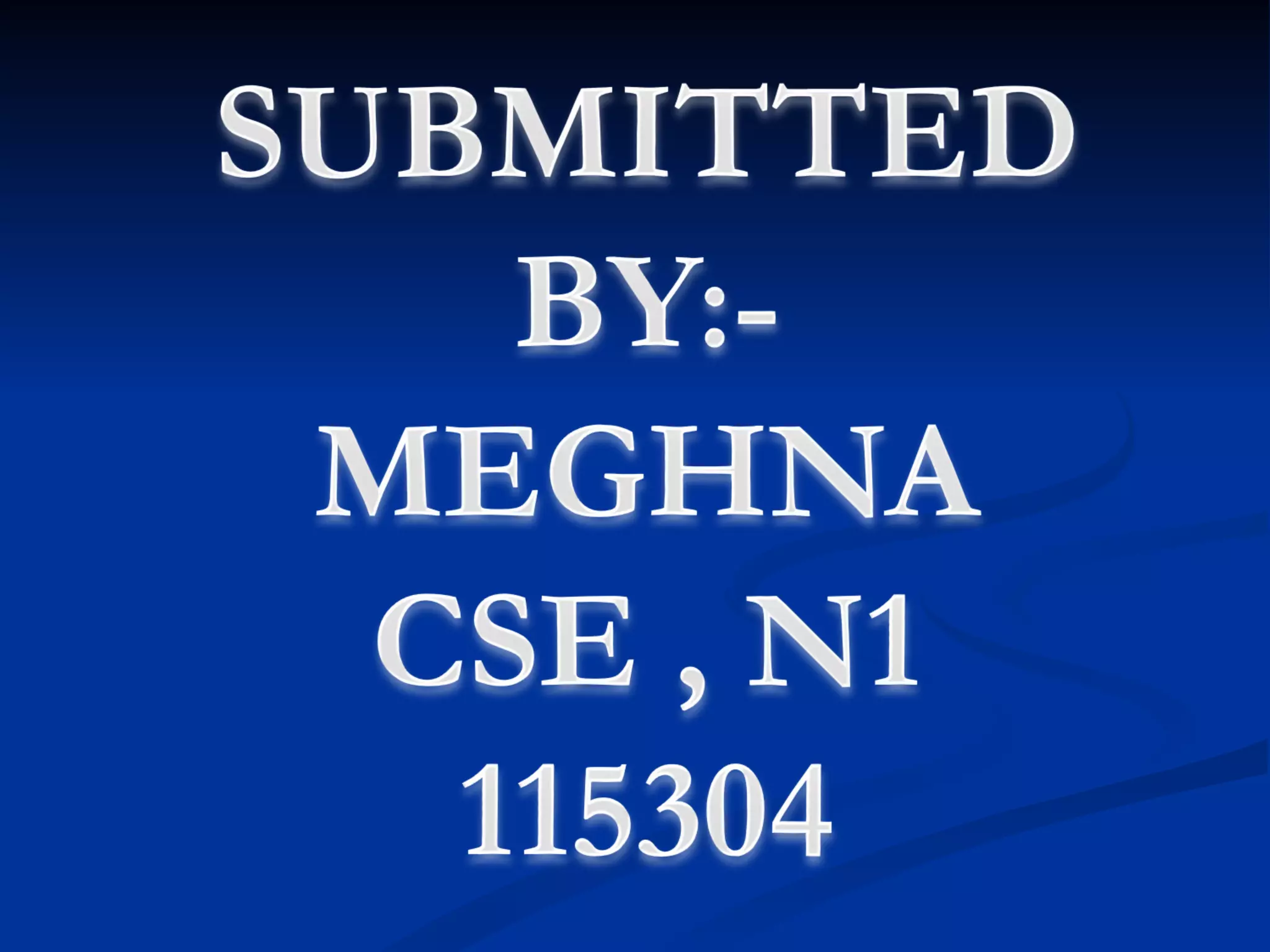 Meghna ppt.
