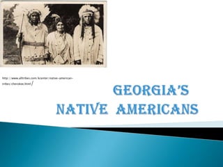 http://www.alltribes.com/kcenter/native-american-

tribes/cherokee.html   /
 