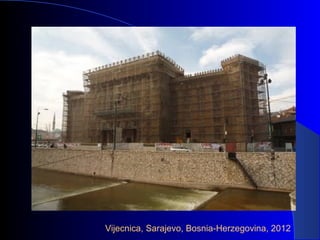 Vijecnica, Sarajevo, Bosnia-Herzegovina, 2012
 