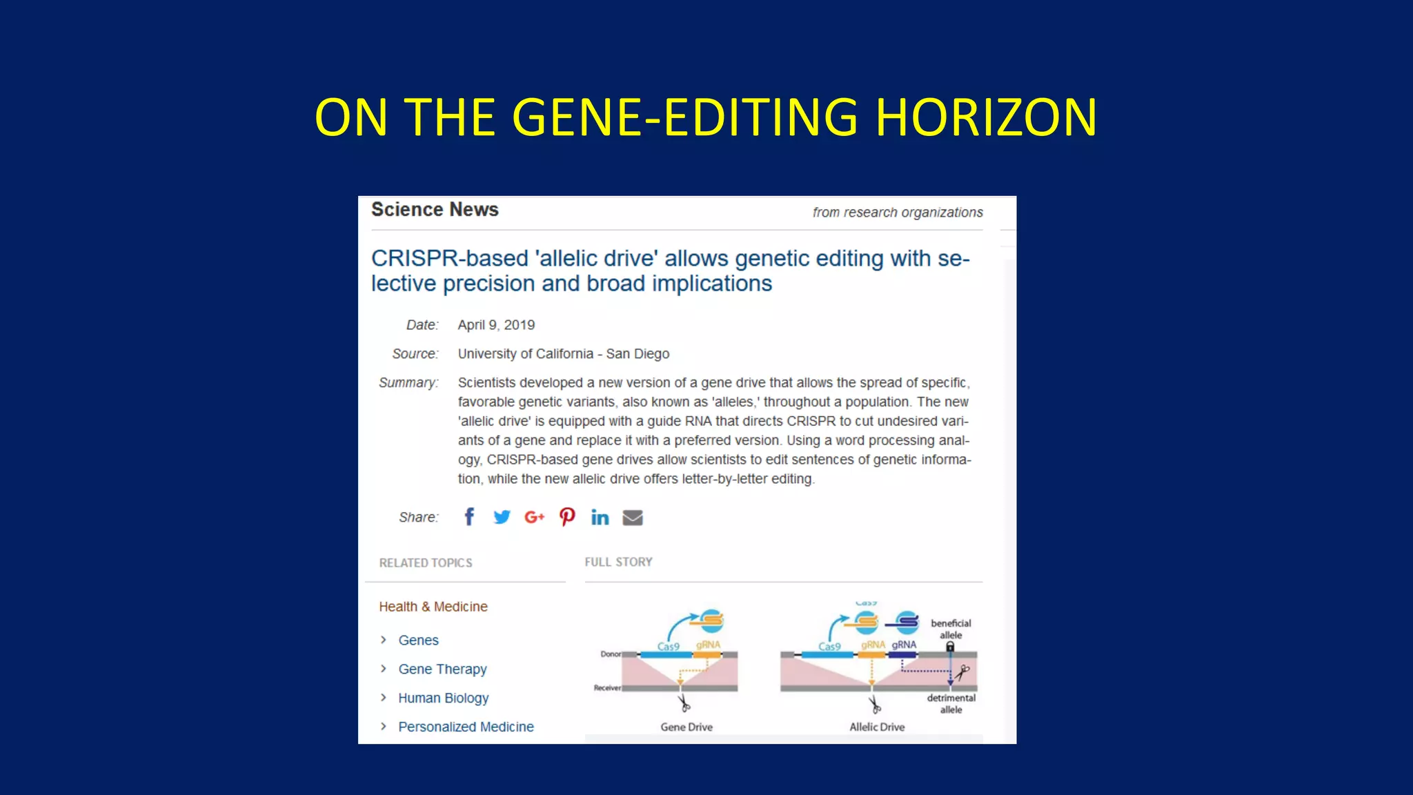ON THE GENE-EDITING HORIZON