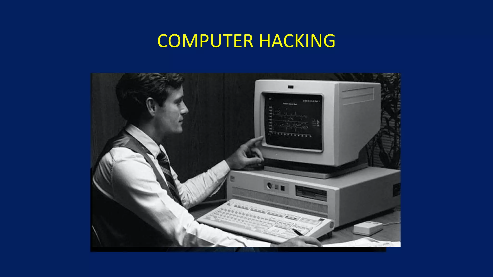 COMPUTER HACKING