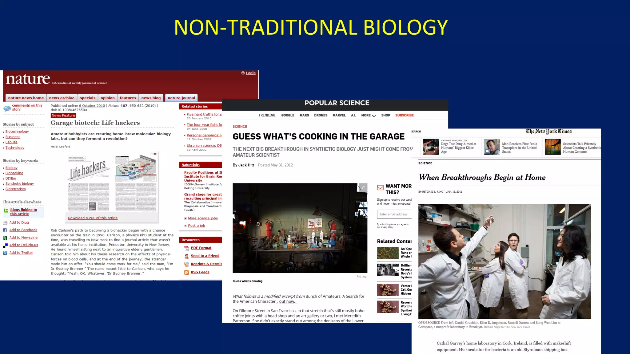 NON-TRADITIONAL BIOLOGY