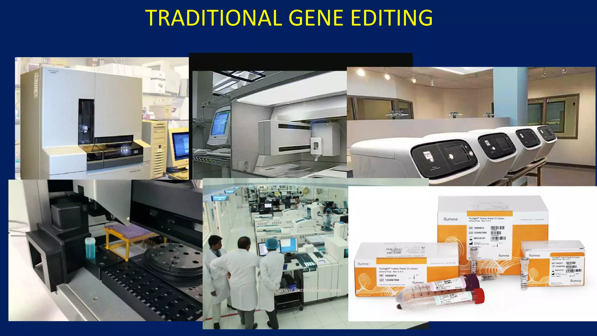 TRADITIONAL GENE EDITING