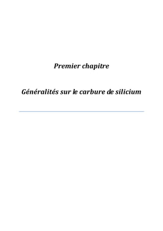 Premier chapitre
Généralités sur le carbure de silicium
 