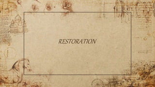 RESTORATION
 