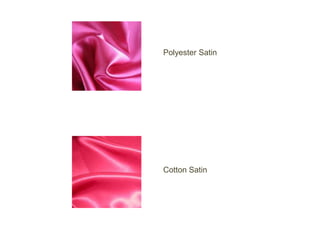 Polyester Satin




Cotton Satin
 