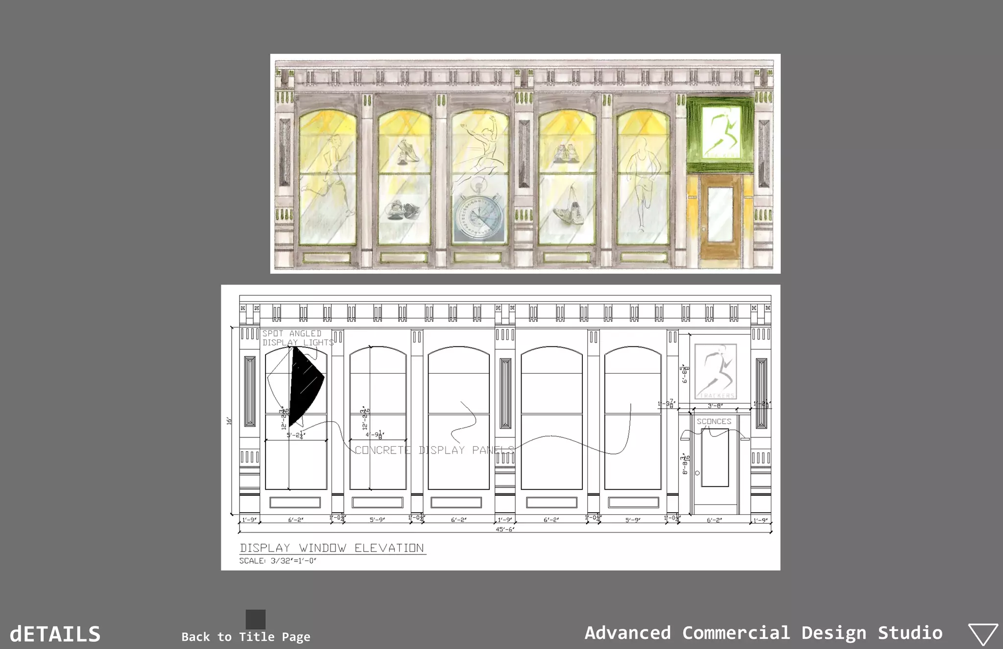 dETAILS   Back to Title Page   Advanced Commercial Design Studio
 