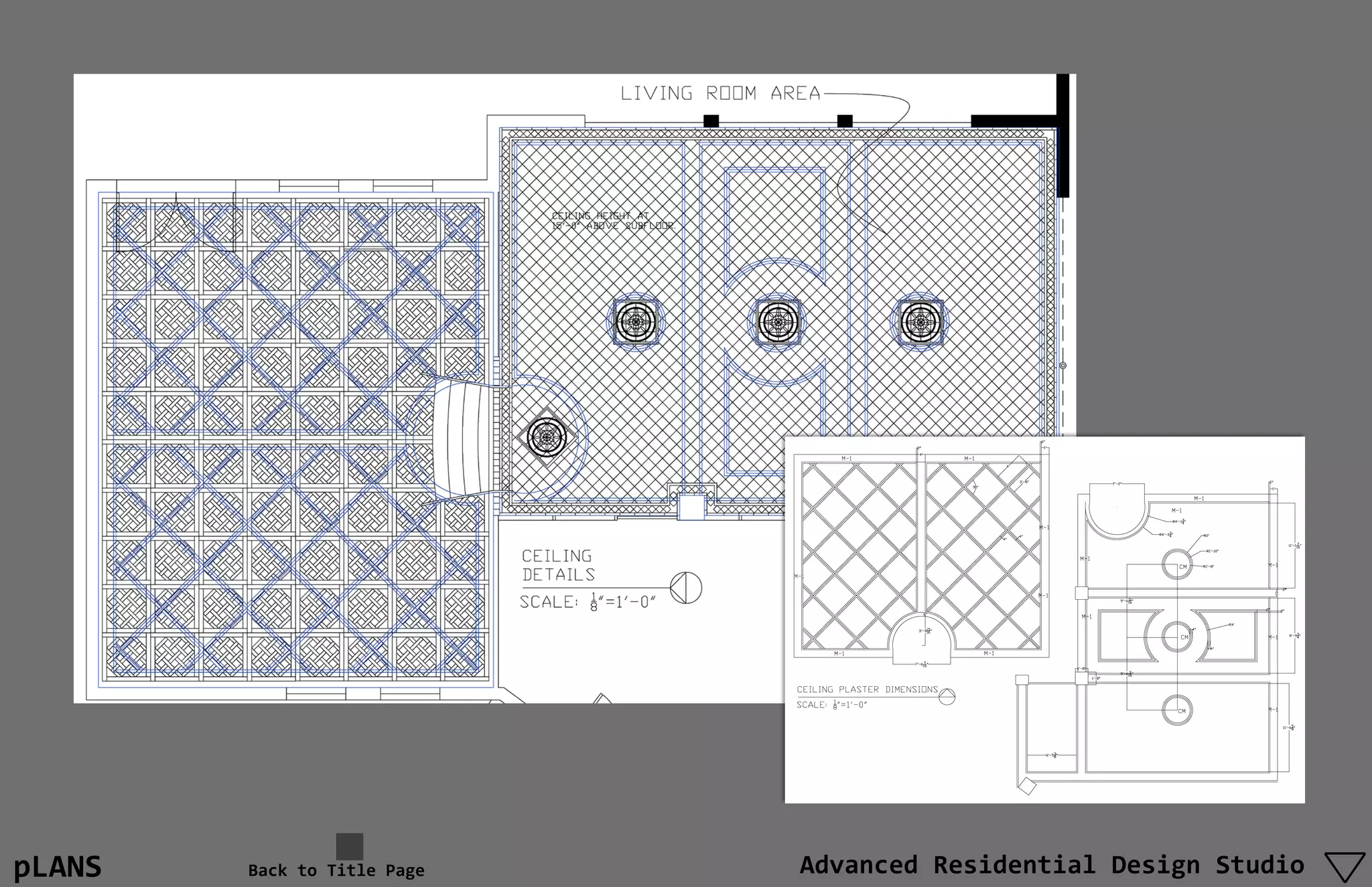 pLANS   Back to Title Page   Advanced Residential Design Studio
 