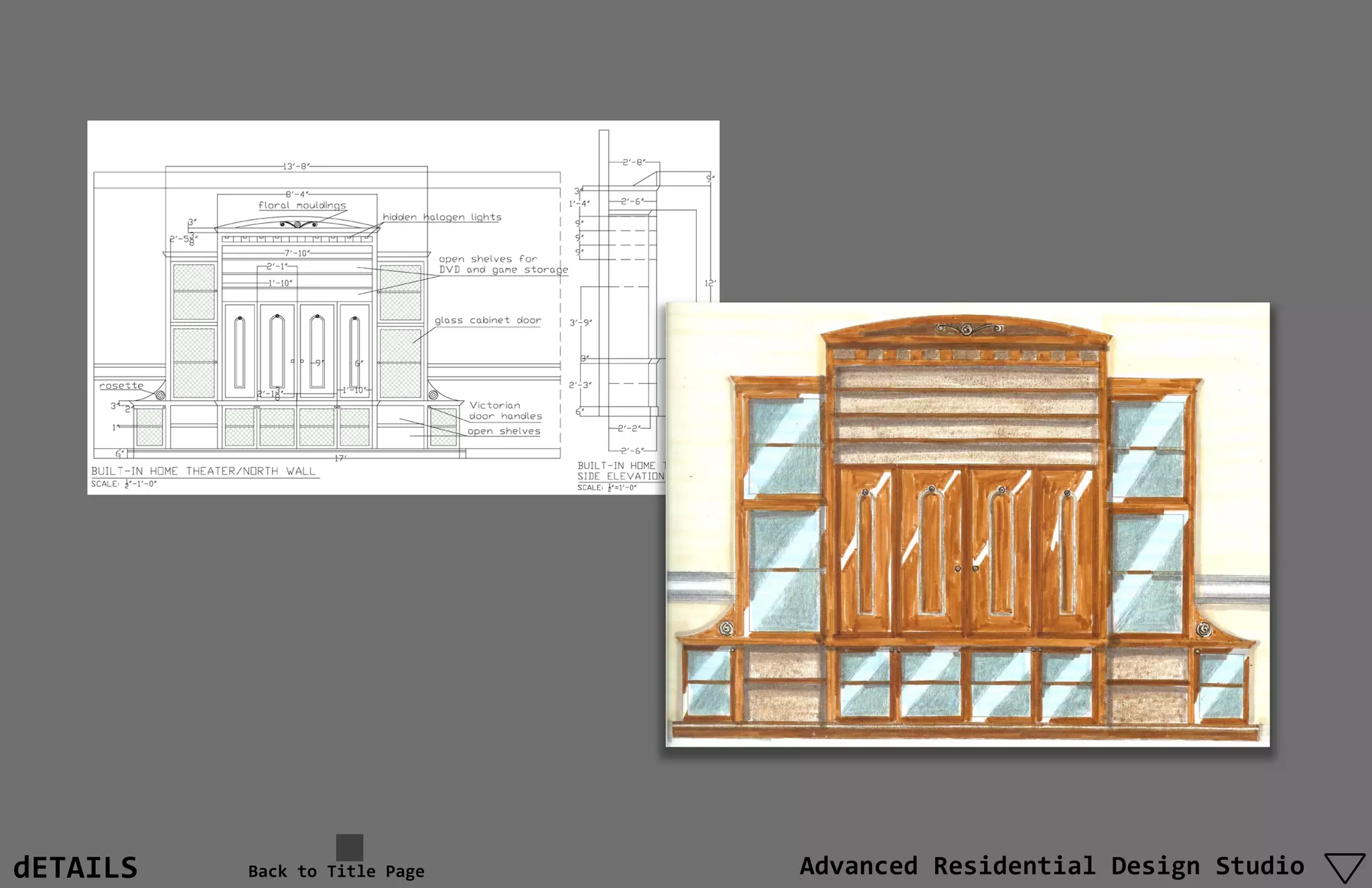 dETAILS   Back to Title Page   Advanced Residential Design Studio
 