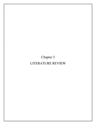 Chapter 3
LITERATURE REVIEW
 