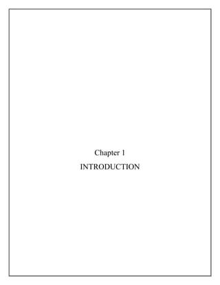 Chapter 1
INTRODUCTION
 