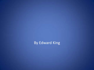 By Edward King 