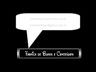 http://www.blogscreate.com.br [email_address] 