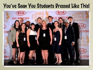 You’ve Seen You Students Dressed Like This!

 