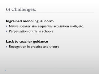 The multilingual turn in languages education: A critical movement in ...
