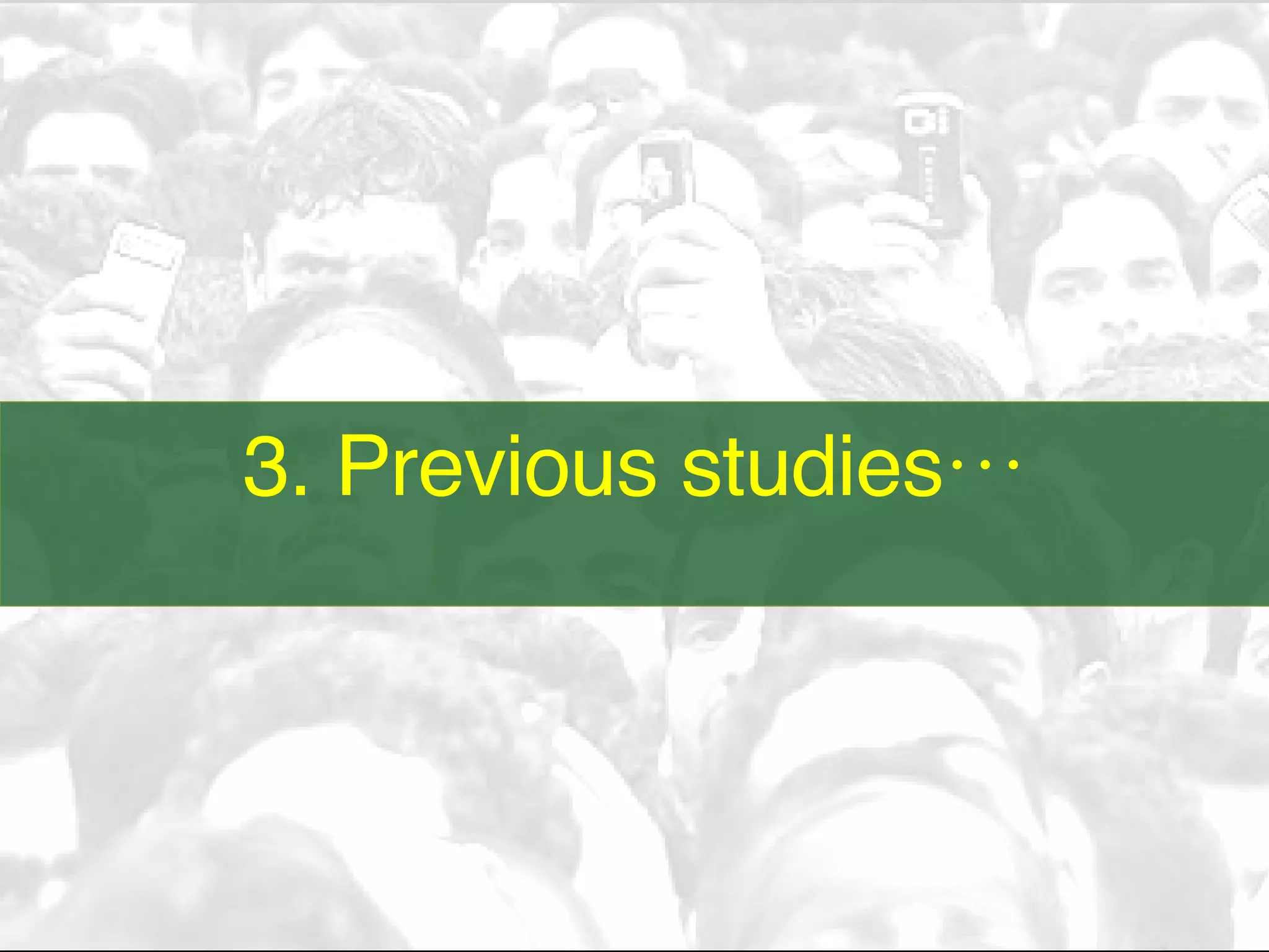 3. Previous studies… 