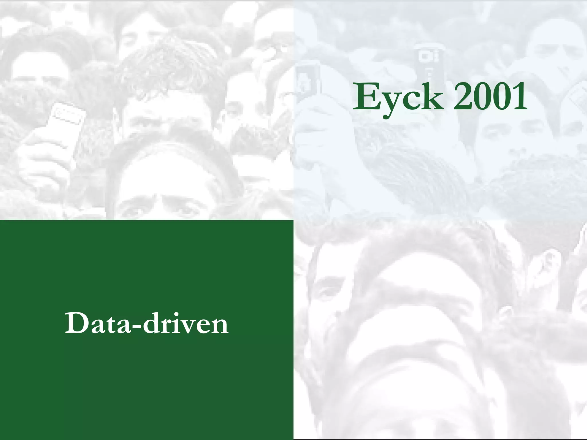 Data-driven Eyck 2001 
