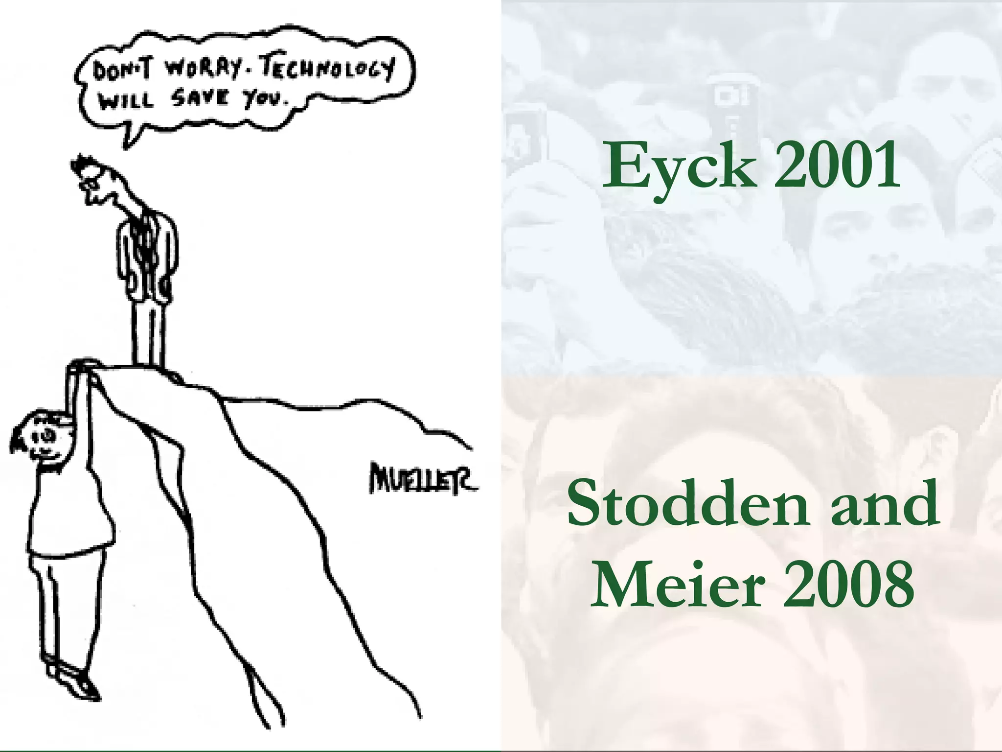 Data-driven Eyck 2001 Stodden and Meier 2008 