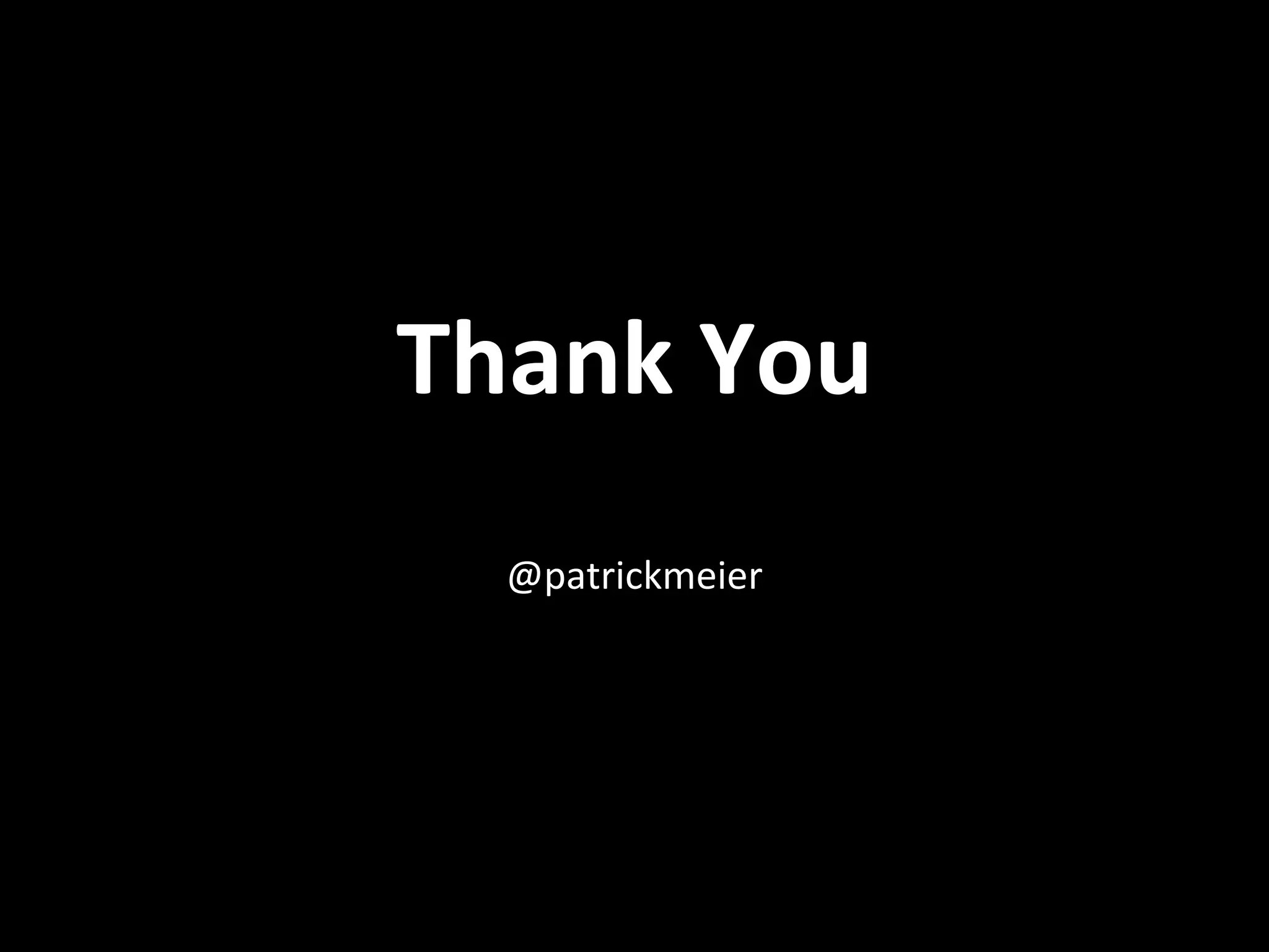 Thank You@patrickmeier