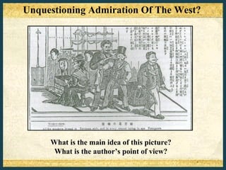 Unquestioning Admiration Of The West?




     What is the main idea of this picture?
      What is the author’s point of view?
 