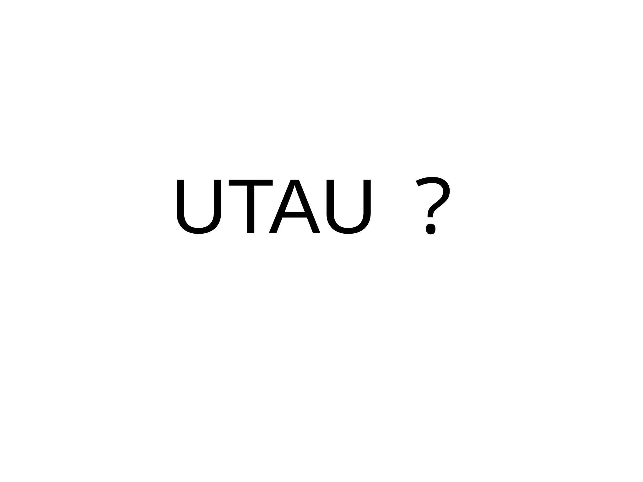 UTAU ？
 