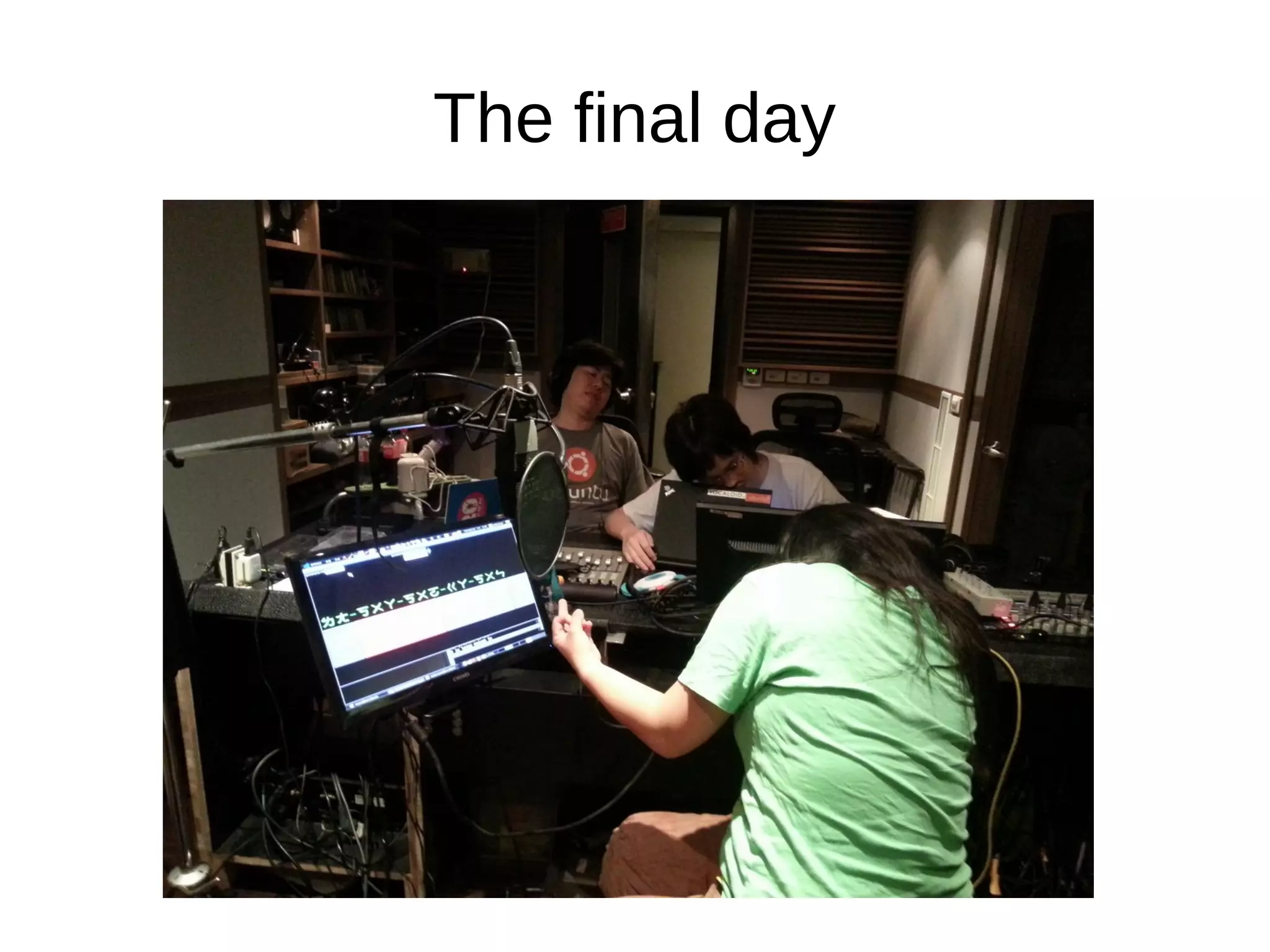 The final day
 
