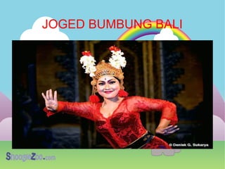 JOGED BUMBUNG BALI

 