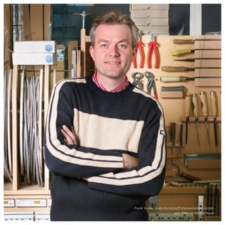 Frank Gode, Gode Kunststoff-Elementebau GmbH,
                       seit 1984 im Meisterteam
 