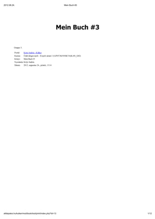 2012.08.24.                                                   Mein Buch #3




                                           ...