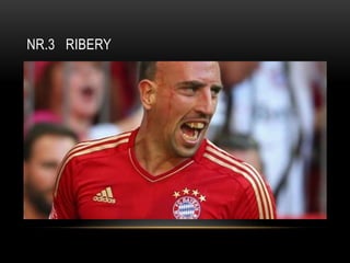 NR.3 RIBERY
 