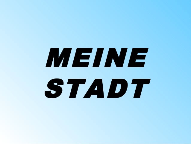 Meine Stadt