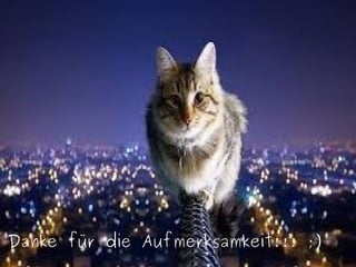 Danke für die Aufmerksamkeit!!! ;)
 