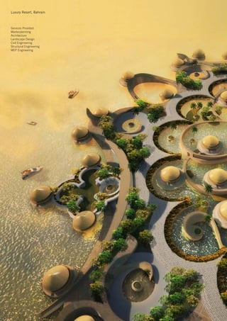Luxury Resort, Bahrain



Services Provided
Masterplanning
Architecture
Landscape Design
Civil Engineering
Structural Engineering
MEP Engineering
 