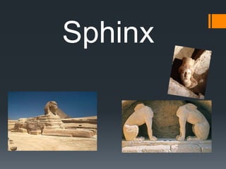 Sphinx 

