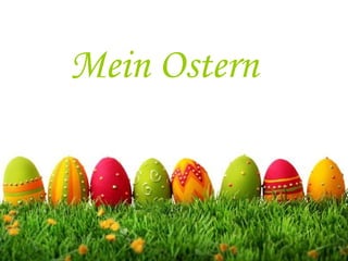 Mein Ostern
 