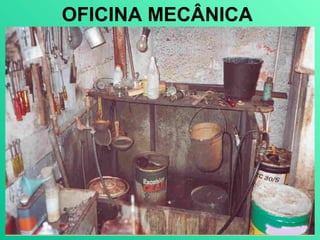 OFICINA MECÂNICA
 