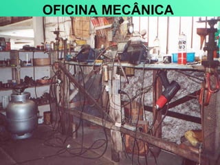 OFICINA MECÂNICA
 