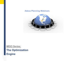 Adexa Planning Webinars MEIO Series: The Optimization Engine 